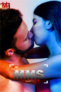 MMS (2020) UNRATED MPrime Hindi Short Film