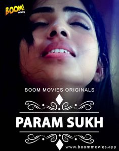 Paramsukh (2020) UNRATED Hindi Hot Short Film Boom Movies