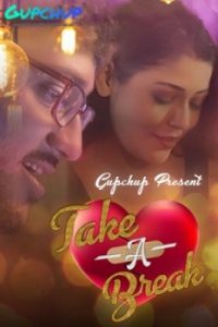 Take a Break S01 E03 (2020) Hindi Web Series Gupchup