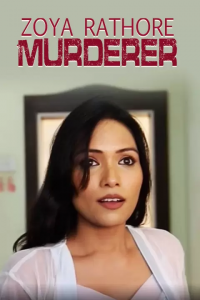 Zoya Rathore Murderer (2021) Hindi Short Film PhunFlix