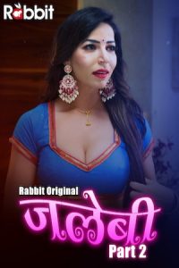 Jalebi S02E01T02 (2022) Hot Web Series RabbitMovies