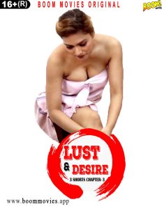 Lust and Desire 3 (2023) Hindi Short Film BoomMovies