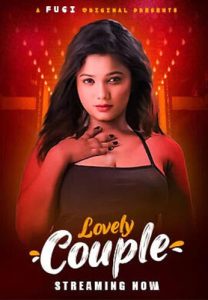 Lovely Couple S01E01 (2023) Uncut Hindi Web Series Fugi