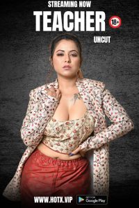 Teacher (2023) Uncut Hindi Short Film HotX