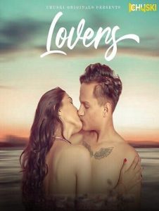 Lovers (2023) Uncut Hindi Short Film Chuski