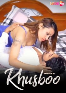 Khusboo S01E01 (2024) Hindi Uncut Web Series Uncutplus