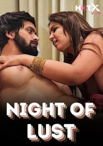 Night of Lust (2024) Hindi Hot Short Film HotX