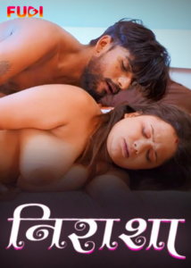 Nirasha (2024) Hindi Uncut Hot Short Film Fugi